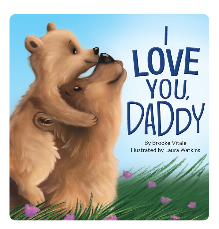 I Love You, Daddy Book