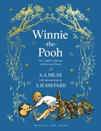 Winnie-the-Pooh: The Complete Collection of Stories