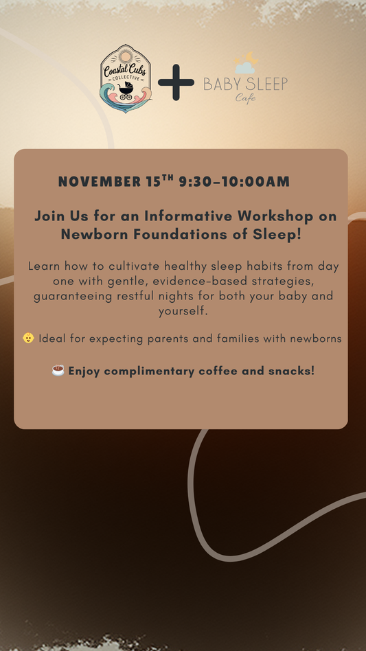 Newborn Foundations of Sleep Workshop 🌙🤍  Nov. 15th