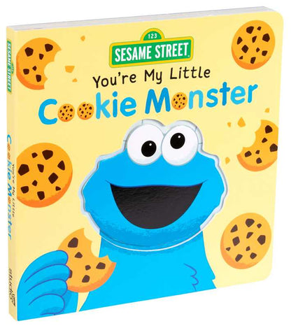 Sesame Street: You're My Little Cookie Monster