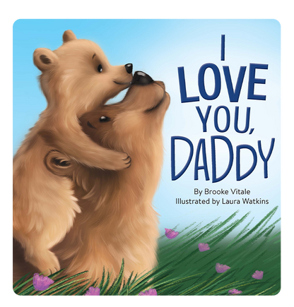 I Love You, Daddy Book