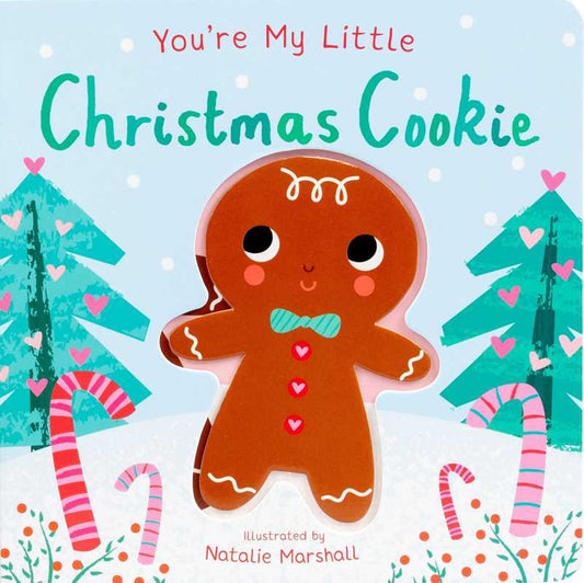 You're My Little Christmas Cookie